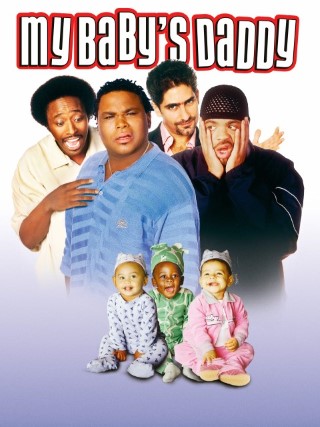 My Baby's Daddy Poster